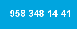 958 348 14 41 958 348 14 41